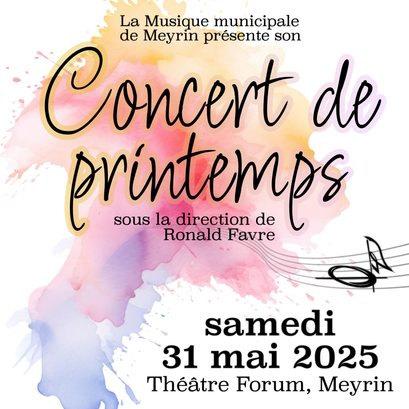Image de présentation pour notre concert de printemps le 31 mai 2025 à partir de 19h30 au théâtre Forum de Meyrin